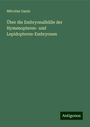 Mitrofan Ganin: Über die Embryonalhülle der Hymenopteren- und Lepidopteren-Embryonen, Buch