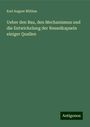 Karl August Möbius: Ueber den Bau, den Mechanismus und die Entwickelung der Nesselkapseln einiger Quallen, Buch