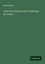 Albert Rhode: Ueber den Gebrauch der Partikel'ága bei Homer, Buch