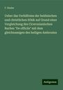 F. Hasler: Ueber das Verhältniss der heidnischen und christlichen Ethik auf Grund einer Vergleichung des Ciceronianischen Buches "De officiis" mit dem gleichnamigen des heiligen Ambrosius, Buch