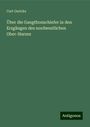 Curt Gericke: Über die Gangthonschiefer in den Erzgängen des nordwestlichen Ober-Harzes, Buch