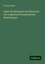 Wenzel Gruber: Ueber die Halsrippen des Menschen mit vergleichend-anatomischen Bemerkungen, Buch