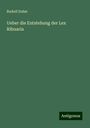 Rudolf Sohm: Ueber die Entstehung der Lex Ribuaria, Buch