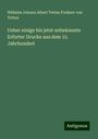 Wilhelm Johann Albert Tettau Freiherr von Tettau: Ueber einige bis jetzt unbekannte Erfurter Drucke aus dem 15. Jahrhundert, Buch