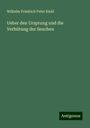 Wilhelm Friedrich Peter Kiehl: Ueber den Ursprung und die Verhütung der Seuchen, Buch