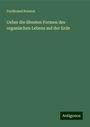 Ferdinand Roemer: Ueber die ältesten Formen des organischen Lebens auf der Erde, Buch