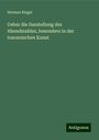 Herman Riegel: Ueber die Darstellung des Abendmahles, besonders in der toscanischen Kunst, Buch