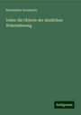 Maximilian Drossbach: Ueber die Objecte der sinnlichen Wahrnehmung, Buch