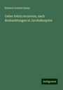 Richard Gottlob Hesse: Ueber febris recurrens, nach Beobachtungen in Jacobshospital, Buch