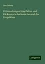 Otto Deiters: Untersuchungen über Gehirn und Rückenmark des Menschen und der Säugethiere, Buch