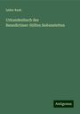 Isidor Raab: Urkundenbuch des Benedictiner-Stiftes Seitenstetten, Buch