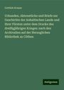 Gottlieb Krause: Urkunden, Aktenstücke und Briefe zur Geschichte der Anhaltischen Lande und ihrer Fürsten unter dem Drucke des dreißigjährigen Krieges: nach den Archivalien auf der Herzoglichen Bibliothek zu Cöthen, Buch