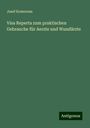 Josef Komoraus: Visa Reperta zum praktischen Gebrauche für Aerzte und Wundärzte, Buch