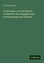 Louis Stromeyer: Verletzungen und chirurgische Krankheiten der Halsgegend und Verkrümmungen des Rumpfes, Buch