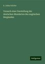 K. Julius Schröer: Versuch einer Darstellung der deutschen Mundarten des ungrischen Berglandes, Buch