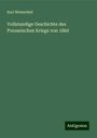 Karl Winterfeld: Vollstandige Geschichte des Preussischen Kriegs von 1866, Buch