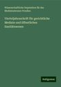 Wissenschaftliche Deputation für das Medizinalwesen Preußen: Vierteljahrsschrift für gerichtliche Medizin und öffentliches Sanitätswesen, Buch