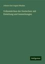 Johann Karl August Musäus: Volksmärchen der Deutschen: mit Einleitung und Anmerkungen, Buch