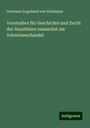 Hermann Engelhard von Nathusius: Vorstudien für Geschichte und Zucht der Hausthiere zunaechst am Schweineschaedel, Buch