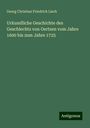 Georg Christian Friedrich Lisch: Urkundliche Geschichte des Geschlechts von Oertzen vom Jahre 1600 bis zum Jahre 1725, Buch