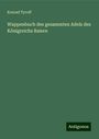 Konrad Tyroff: Wappenbuch des gesammten Adels des Königreichs Baiern, Buch