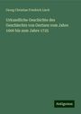 Georg Christian Friedrich Lisch: Urkundliche Geschichte des Geschlechts von Oertzen vom Jahre 1600 bis zum Jahre 1725, Buch