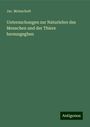 Jac. Moleschott: Untersuchungen zur Naturlehre des Menschen und der Thiere herausgegben, Buch