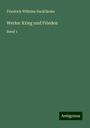 Friedrich Wilhelm Hackländer: Werke: Krieg und Frieden, Buch