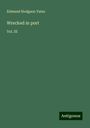 Edmund Hodgson Yates: Wrecked in port, Buch