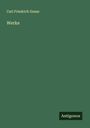 Carl Friedrich Gauss: Werke, Buch