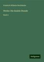 Friedrich Wilhelm Hackländer: Werke: Die dunkle Stunde, Buch