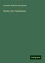 Friedrich Wilhelm Hackländer: Werke: Der Tannhäuser, Buch
