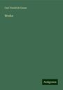 Carl Friedrich Gauss: Werke, Buch