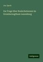Jos. Speck: Zur Frage über Realschulwesen im Groszherzogthum Luxemburg, Buch
