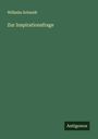 Wilhelm Schmidt: Zur Inspirationsfrage, Buch