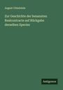 August Ubbelohde: Zur Geschichte der benannten Realcontracte auf Rückgabe derselben Species, Buch