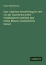 Ezriel Hildesheimer: Zum Congresse: Beurtheilung der drei von der Majoritt der in Pest versammelten Conferenz dem Kultus-Minister unterbreiteten Statute, Buch