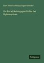 Ernst Heinrich Philipp August Haeckel: Zur Entwickelungsgeschichte der Siphonophren, Buch