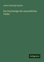 Jakob Christoph Santlus: Zur Psychologie der menschlichen Triebe, Buch