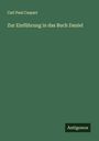 Carl Paul Caspari: Zur Einführung in das Buch Daniel, Buch