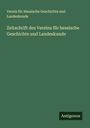 Verein für Hessische Geschichte und Landeskunde: Zeitschrift des Vereins für hessische Geschichte und Landeskunde, Buch