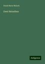 Dinah Maria Mulock: Zwei Heirathen, Buch