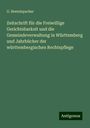 G. Beutelspacher: Zeitschrift für die Freiwillige Gerichtsbarkeit und die Gemeindeverwaltung in Württemberg und Jahrbücher der württembergischen Rechtspflege, Buch