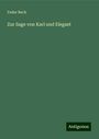Fedor Bech: Zur Sage von Karl und Elegast, Buch