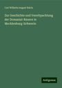 Carl Wilhelm August Balck: Zur Geschichte und Vererbpachtung der Domanial-Bauern in Mecklenburg-Schwerin, Buch