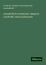 Verein für Hessische Geschichte und Landeskunde: Zeitschrift des Vereins für hessische Geschichte und Landeskunde, Buch