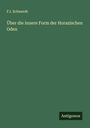 F. I. Schwerdt: Über die innere Form der Horazischen Oden, Buch