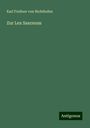 Karl Freiherr Von Richthofen: Zur Lex Saxonum, Buch