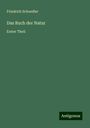 Friedrich Schoedler: Das Buch der Natur, Buch