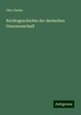 Otto Gierke: Rechtsgeschichte der deutschen Genossenschaft, Buch